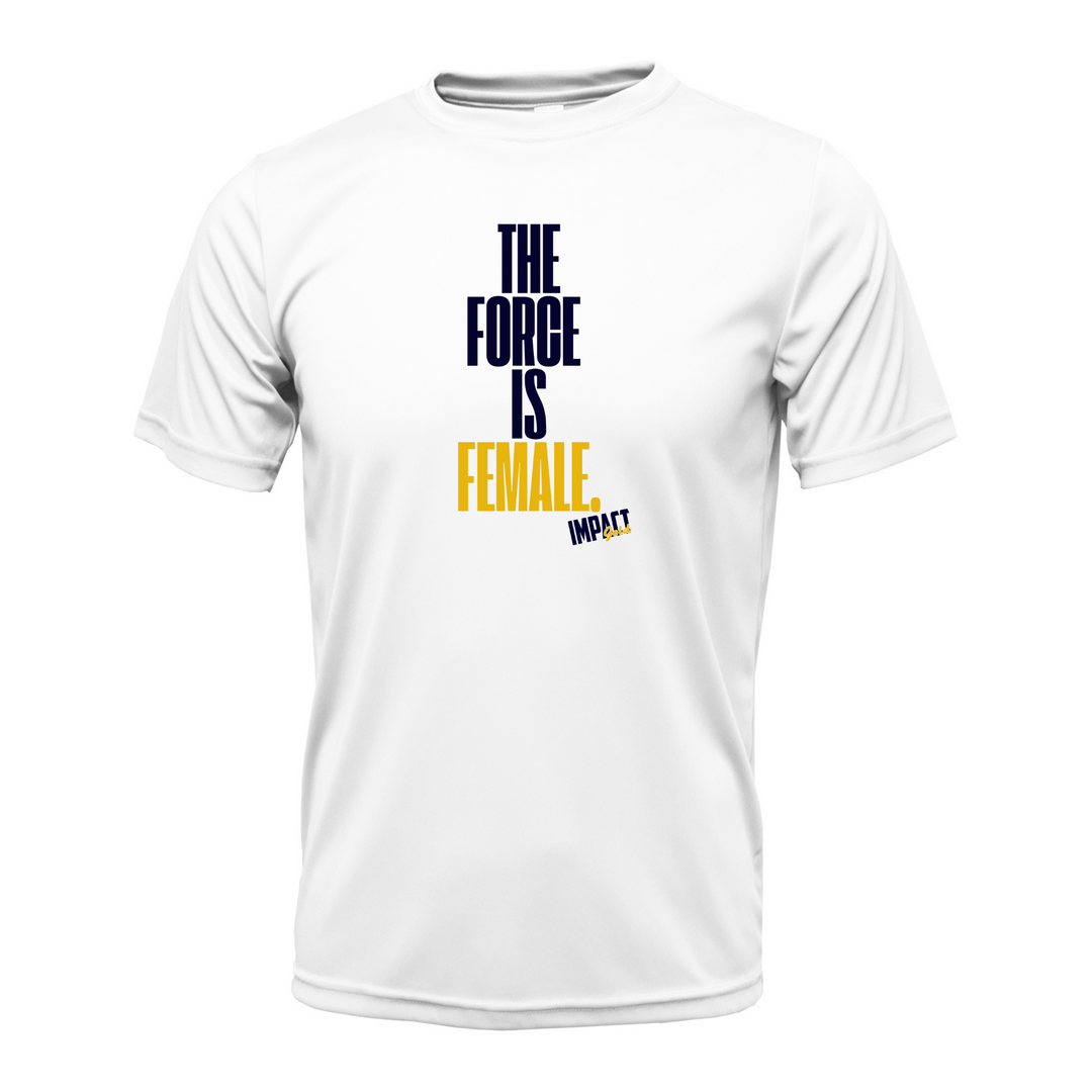 The force is female | Dri-Fit